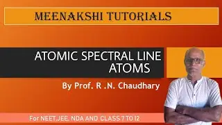Atomic Spectral Lines| Atoms | Class 12 | Physics | JEE | NEET | NDA | CUET | Airforce | Navy |