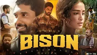 &lrm;Bison Movie Hindi | Dhruv Vikram, Anupama Parameswaran | Mari Selvaraj | Explanation & Facts