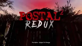 All Postal 2 Redux Gameplay and Trailers So Far...