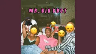 Mr. Big Shot