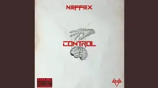 NEFFEX - Control (Video Release)