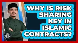 Why Is Risk Sharing Key in Islamic Contracts?