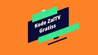Kode ZalTV Gratis 3 Agustus 2021