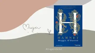 Mugamag - #mugabookclub - Hamnet | Maggie O'Farrell