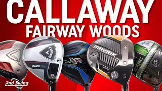 Callaway Fairway Woods Through The Years