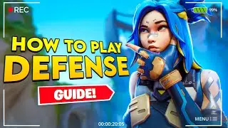 HOW To PLAY DEFENSE In VALORANT - No BS Guides