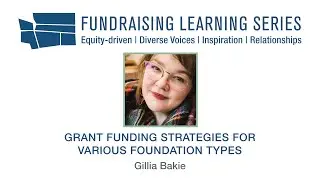 Grant Funding Strategies for Various Foundation Types &ndash; Gillia Bakie