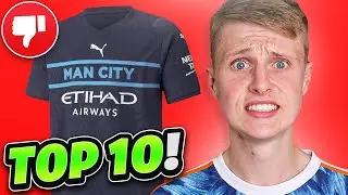 The Top 10 WORST New 21/22 Football Kits!