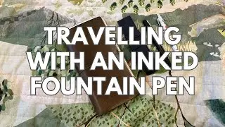 Travelling with an Inked Fountain Pen - Lamy 2000 & Thoughts about my Traveler's Notebook Regular