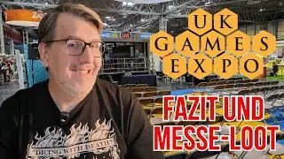 UK GAMES EXPO: Fazit & Messe-Loot