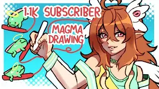 【 Art 】🔥Magma w/Subscribers ➜ Thank you for 1.1k!