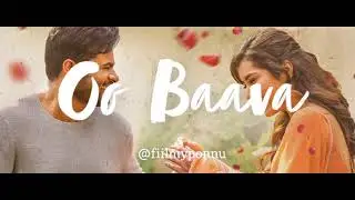 oo baava (slowed + reverbed) telugu :)
