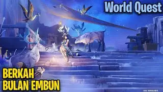 World Quest Berkah Bulan Embun - Genshin Impact