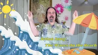 Action Song&mdash;&mdash;律动儿歌&mdash;&mdash;The Waves On The Beach