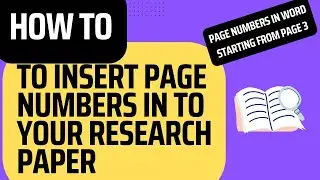 How to Insert Page Numbers into Your Research Paper in Word (Starting from Page 3)