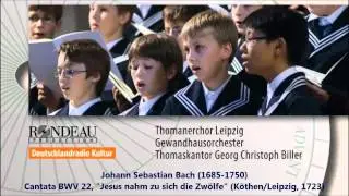 JS Bach: Cantata BWV 22 - Thomanerchor, Georg Christoph Biller (Audio video)
