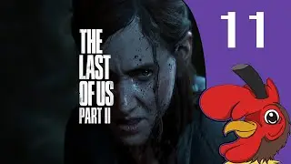 ABOMINATION | The Last Of Us 2 - Part 11