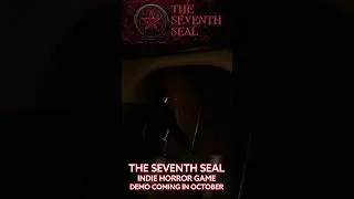 The Seventh Seal - New Indie Horror Game - Demo Coming October 2025!
