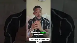Tanzanian Women Are Wives