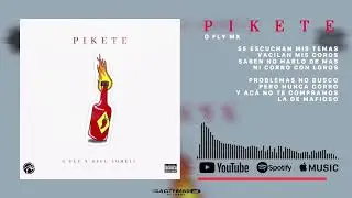 G Fly Mx Ft. Saul Lomeli - Pikete (Audio Oficial)