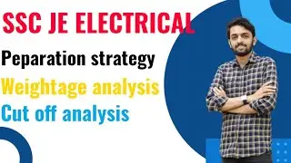 SSC JE 2022| Preparation strategy  | Subject wise Weightage  | Cut off Analysis | Common mistakes