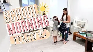 School Morning Routine 2018