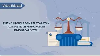 Ruang Lingkup dan Persyaratan Dispensasi Kawin