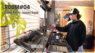 ROOM #04【Medium Reggae , Japanese Reggae】DJ Mix
