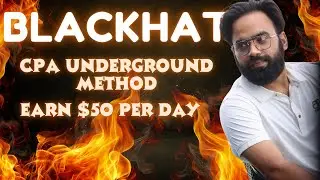 CPA Blackhat Course||CPA Marketing Full Course Bangla||Learn Underground Methods
