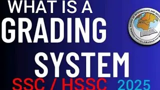 What Is A Grading System l FBISE Policy 2025 l SSC & HSSC Students