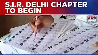 SIR Exercise To Begin In Delhi After Bihar; Election Commission Starts Preparations For Rollout