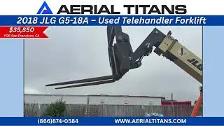 FOR SALE: 2018 JLG G5-18A Telehandler | 5,500 lb Capacity | 18 ft Lift