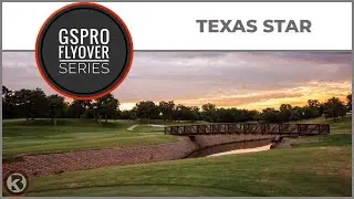 GSPro Course Flyover - Texas Star - Designed by TheGreatBanjini