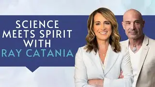 Science Meets Spirit with Ray Catania | Write Your Outcome