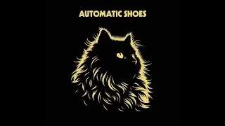 Automatic Shoes - Remember When We Were All Lovers (Full Album) 2024