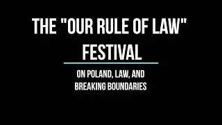 Hearing IR - Special Edition: &ldquo;Our Rule of Law&rdquo; Festival: Part 1