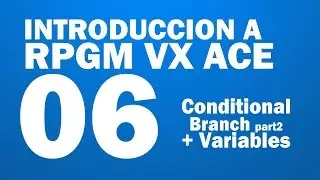 Introduccion a RPGM VX Ace 06 - Conditional Branch + Variables