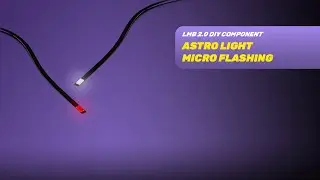 LIGHT MY BRICKS - Astro Light Micro Flashing