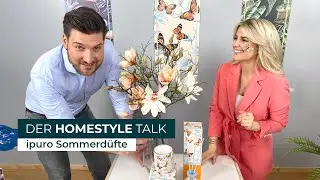 ipuro Sommerd&uuml;fte: Urlaubs-Feeling f&uuml;r Dein Zuhause (DEPOT Homestyle Talk)