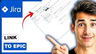 Как связать задачи с эпиками в Jira (самый простой способ) (Руководство 2026 года)