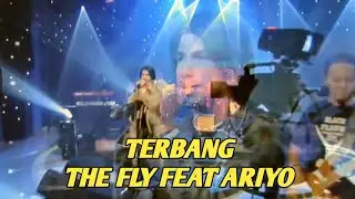 THE FLY FEAT ARIYO - TERBANG (EXTRAVAGANZA TRANSTV)