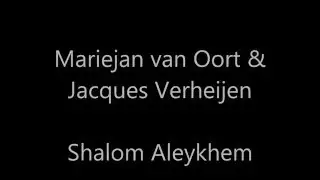 Mariejan van Oort & Jacques Verheijen: 