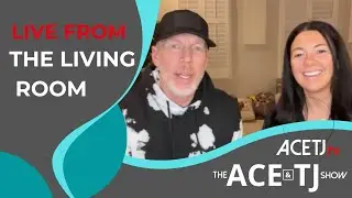 Live From the Living Room with Ace and Amanda #AceTJTV