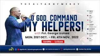 O God Command My Helpers...