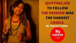 Quitting Job to follow the passion was the hardest choice || Sharoni Poddar || The Miliputs