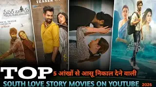 TOP 5 South Indian love Story Romantic Movie In Hindi dubbed 2026  | Love Story Movies |ON YOUTUBE 