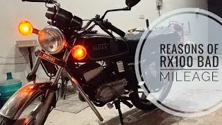 Yamaha RX100 Bad Mileage Reasons | Rx100 Mileage Problems