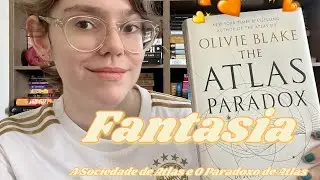 Livros de fantasia! A Sociedade de Atlas e O Paradoxo de Atlas
