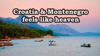 Croatia and Montenegro - Feels Like Heaven . Motorcycle trip across Europe 2015 - part 2
