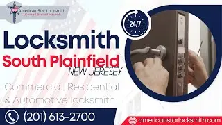 Locksmith South Plainfield NJ  - American Star Locksmith